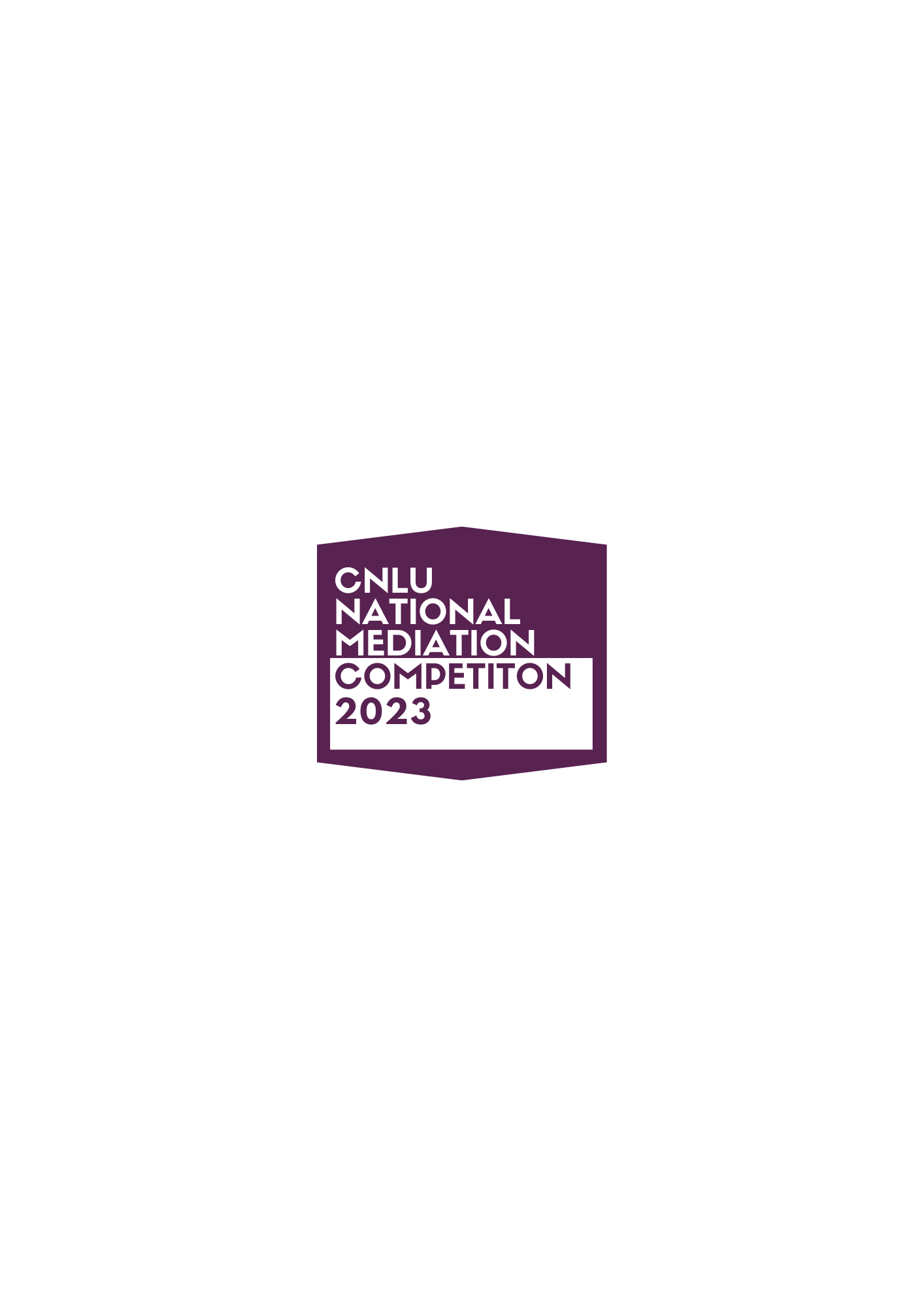 CNLU National Mediation Competition, 2023 in Hybrid Mode (21st-22nd Jan & 11 Feb)